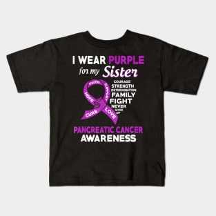 I Wear Purple for My Sister Pancreatic Cancer Kids T-Shirt